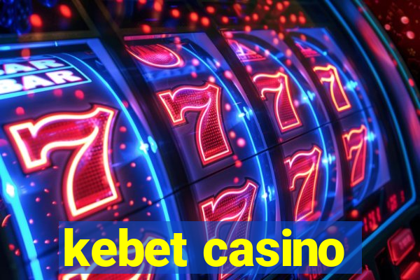 kebet casino
